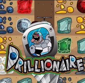 Drillionaire